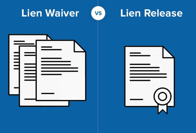 Lien Waiver vs. Lien Release